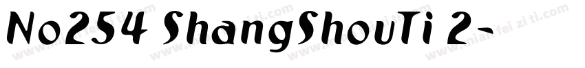 No254 ShangShouTi 2字体转换